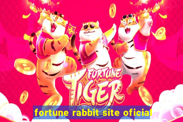 fortune rabbit site oficial